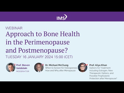 video:Approach to Bone Health in the Perimenopause and Postmenopause?