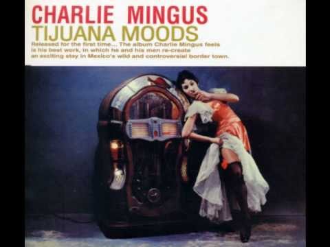 Charles Mingus - Tijuana gift shop