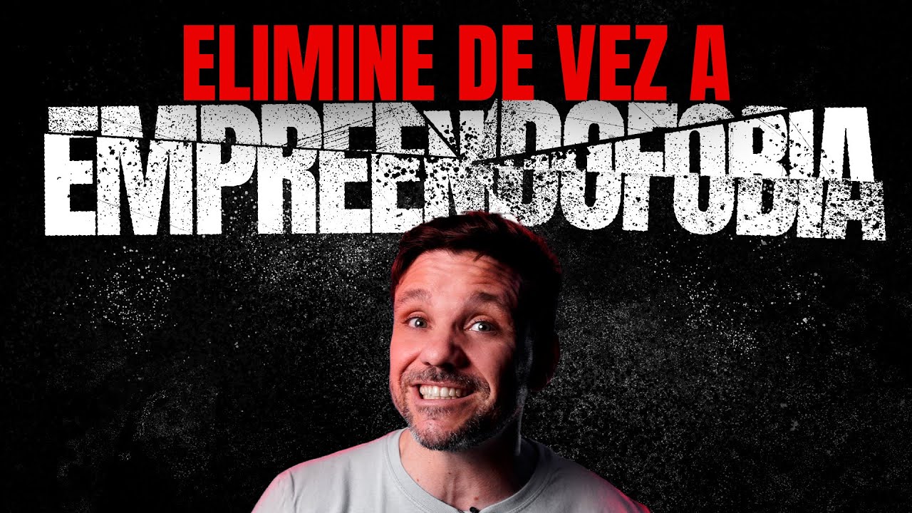 Como PERDER O MEDO de empreender (técnicas fáceis e rápidas)