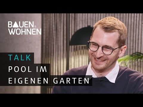 Pool im Garten - Was muss beachtet werden? I BAUEN & WOHNEN