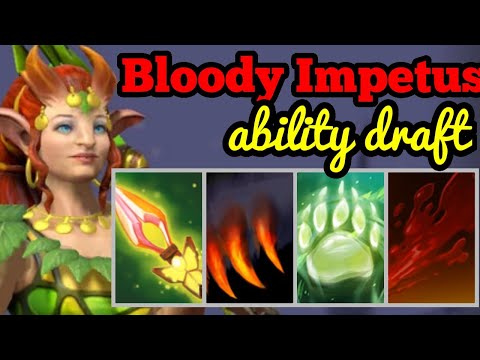 DOTA 2 ABILITY DRAFT BLOODY IMPETUS