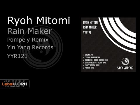 Ryoh Mitomi - Rain Maker (Pompeiy Remix)