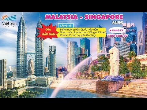 Tour Singapore Malaysia