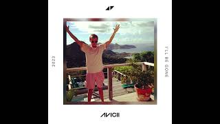 Avicii - I&#39;ll Be Gone ft. Jocke Berg
