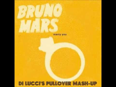 Bruno Mars vs. Di Lucci - Marry You (Pullover Mash-up)