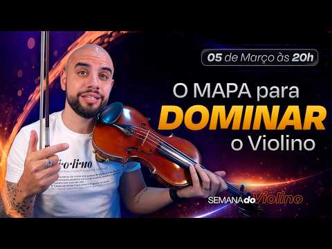 AULA 3 - O Mapa completo para DOMINAR o Violino | Semana do Violino