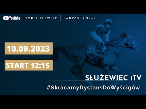 31 i 10 DZIEŃ WYŚCIGOWY (10.09.2023) Tor Służewiec i Tor Partynice