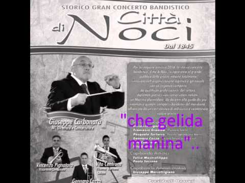 Gran concerto Bandistico Città di Noci - Bohème (Quadro Primo,  In soffitta)  03 04 2016