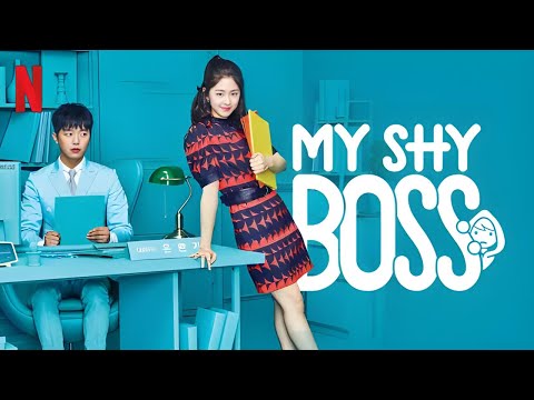My Shy Boss (2017) || Official Trailer ||