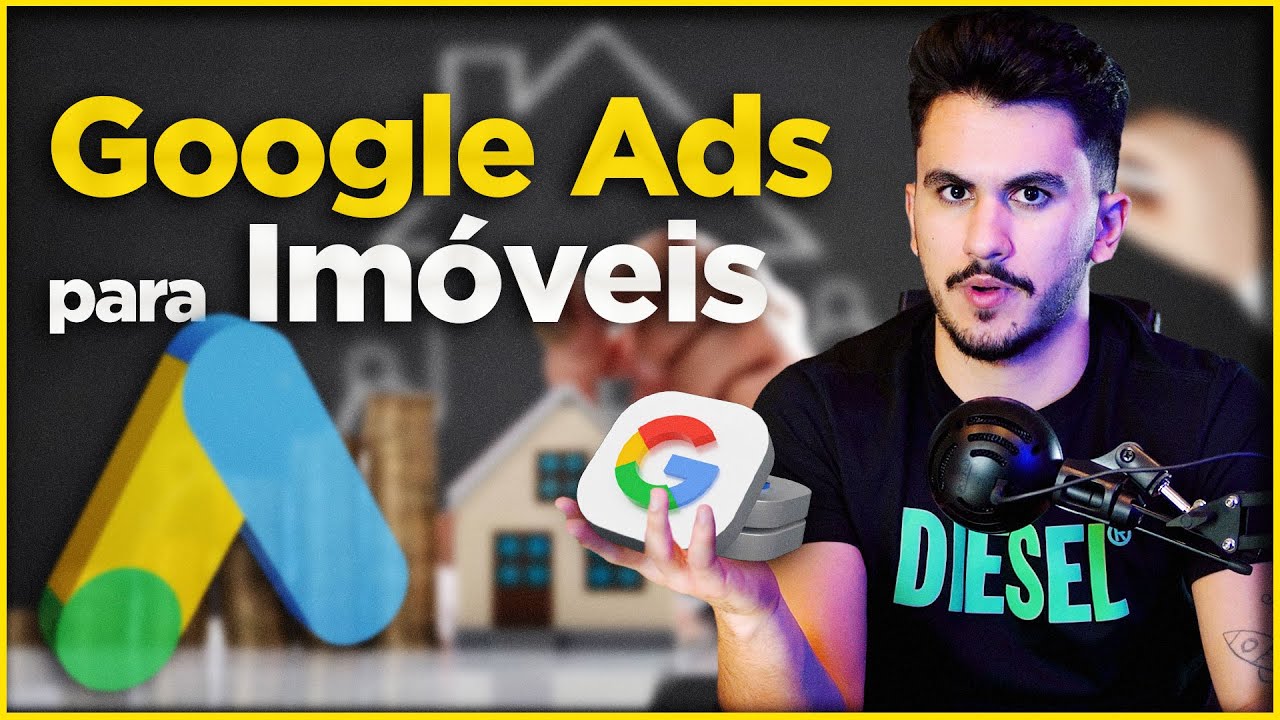 GOOGLE ADS PARA IMÓVEIS - APRENDA ESSA ESTRATÉGIA MATADORA!