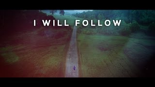 I Will Follow