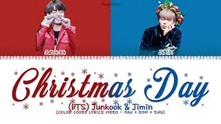 BTS Jimin & Jungkook - 'Christmas Day' LYRICS (Color Coded Lyrics Han/Rom/Eng/가사)