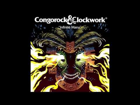Congorock & Clockwork - Infinite Mana (Cover Art)