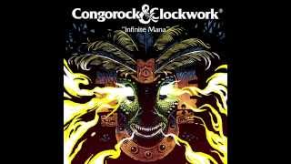 Congorock & Clockwork - Infinite Mana (Cover Art)