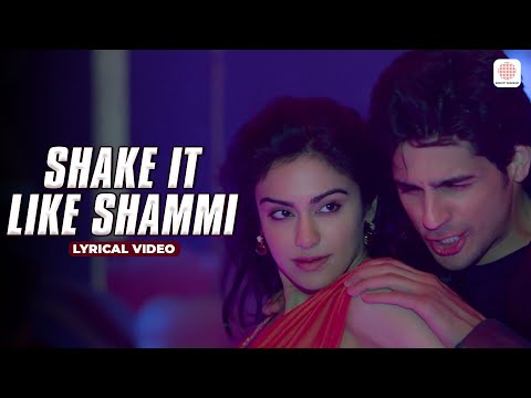 Shake it Like Shammi - Official Lyrical | Sidharth Malhotra | Parineeti Chopra | Vishal & Shekhar