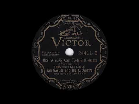 1933 Jan Garber - Just A Year Ago To-night (Lew Palmer, vocal)