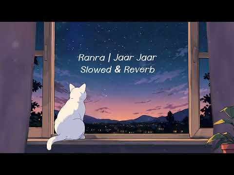 Ranra | Jaar Jaar | Slowed & Reverb | Pushto Song | Ismail & Junaid