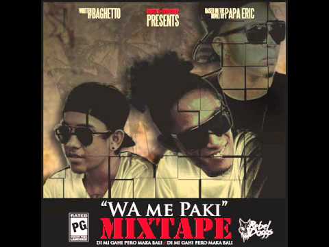 Baghetto - Wa Me Paki