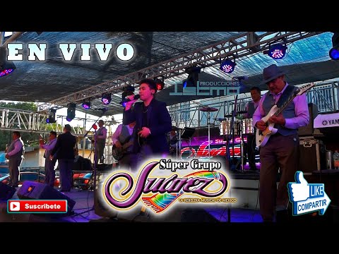 Popurri De Exitos 3 - Super Grupo Juarez (En Vivo)