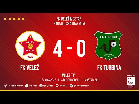 IZVJEŠTAJ  I FK Velež - FK Turbina 4:0  I  Prijateljska utakmica 12/08/2023