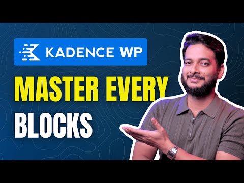 Kadence Blocks Tutorial Gutenberg | Every Kadence WP Block Explained 🔥