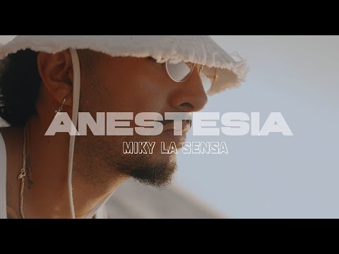 Miky La Sensa - Anestesia (Video Oficial)