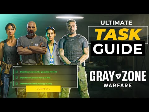 Gray Zone Warfare Task Guide - Home Town/City All Tasks Quests Tutorial