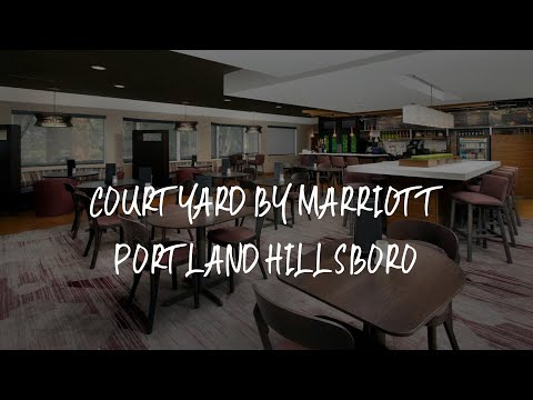 Courtyard by Marriott Portland Hillsboro Review - Hillsboro , United States of America