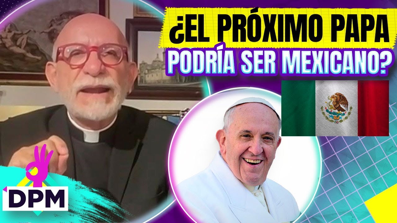 El padre José de Jesús Aguilar aclara cómo será la elección del nuevo Papa en el Vaticano | DPM