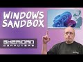 Windows Sandbox The Secret Tool Hidden In Your PC
