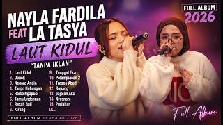Download lagu NAYLA FARDILA FEAT LA TASYA - LAUT KIDUL 'TANPA IKLAN' | FULL ALBUM 2026 mp3 Download lagu NAYLA FARDILA FEAT LA TASYA - LAUT KIDUL 'TANPA IKLAN' | FULL ALBUM 2026 mp3