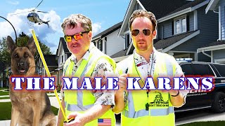 The Male Karens Part 1: HOA Enforcers