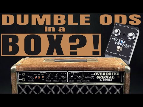 VERTEX ULTRAPHONIX - Dumble Overdrive Special in a BOX?!