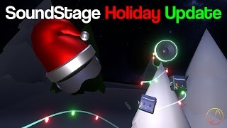 SoundStage Holiday Update!