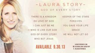 Laura Story - God Of Every Story - Album Preview