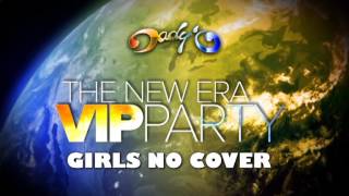 The New Era VIP PARTY