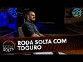 Roda Solta With Toguro The Noite 05 26 18