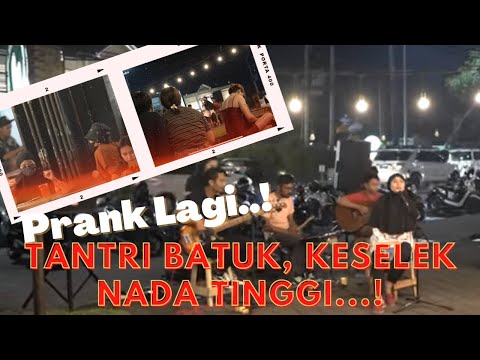 TANTRI ARDA - GARA-GARA NGEPRANK...! TANTRI BATUK, KESELEK NADA TINGGI!!!