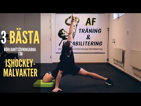 De 3 BÄSTA rörlighetsövningarna för ISHOCKEYMÅLVAKTER