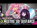 Mestre Do Disfarce Monster High