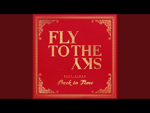 download lagu mp3 mp4 Fly To The Sky Back In Time, download lagu Fly To The Sky Back In Time gratis, unduh video klip Fly To The Sky Back In Time