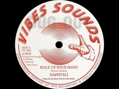Naphtali - Hole Up Your Hand + Dub (VIBES SOUNDS) 10"