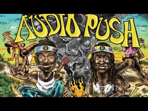 Audio Push - The Good Vibe Tribe (Full Mixtape)