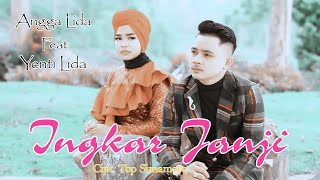 Download lagu Angga Lida feat Yenti Lida-Ingkar Janji (  music video ) mp3