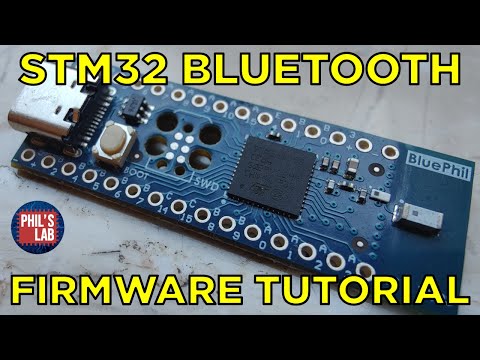 (Sponsored) STM32 Bluetooth Firmware Tutorial (Bring-Up) - Phil's Lab #129