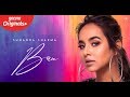 Ban (Official Video) SUNANDA SHARMA | Gaana Originals | Latest Punjabi Songs 2019