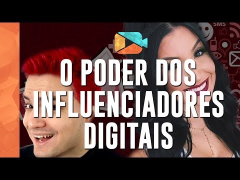 O poder dos Influenciadores Digitais