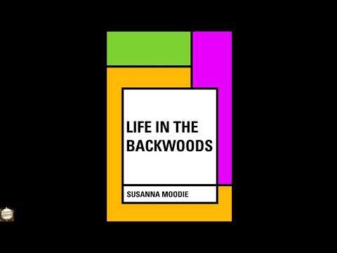 Life in the Backwoods by Susanna Moodie — free full audiobook