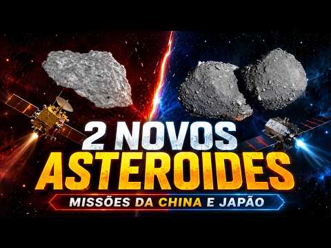 2 NOVOS ASTEROIDES VISITADOS POR SONDAS ESPACIAIS DO JAPÃO E DA CHINA!!!