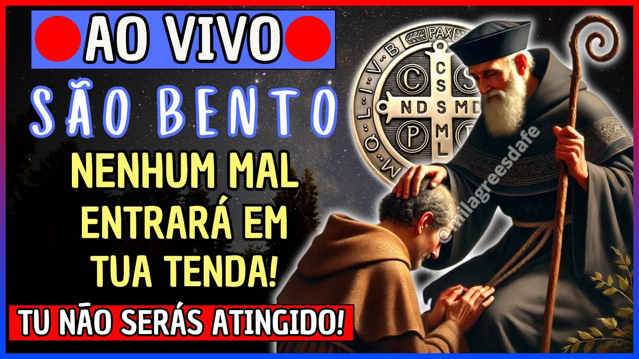 🔴Ao Vivo🔴 Descubra o Poder da Regra de São Bento para Se Livrar do Mal